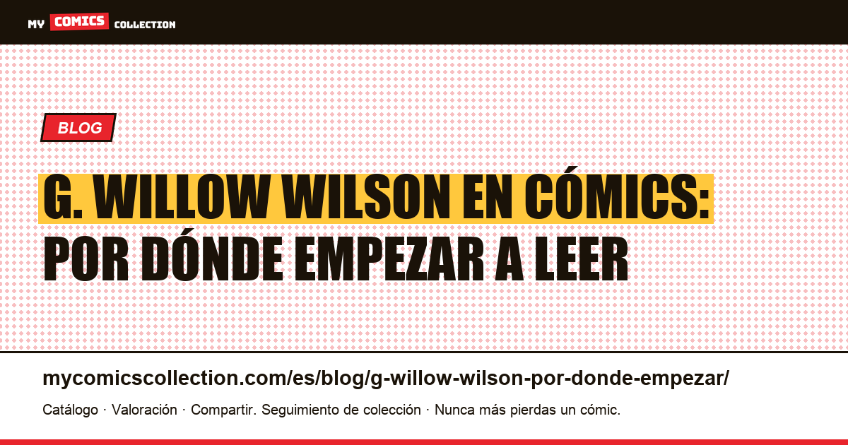 G. Willow Wilson en los cómics: por dónde empezar, ilustración del artículo