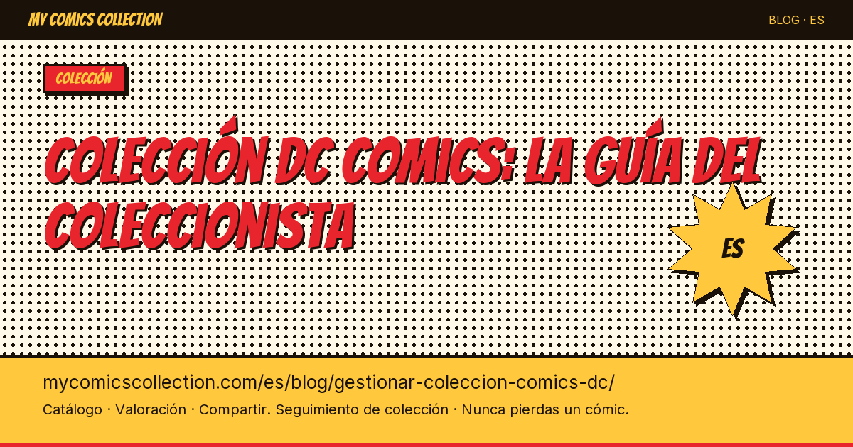 Gestionar tu colección de cómics DC: la guía del coleccionista — ilustración del artículo