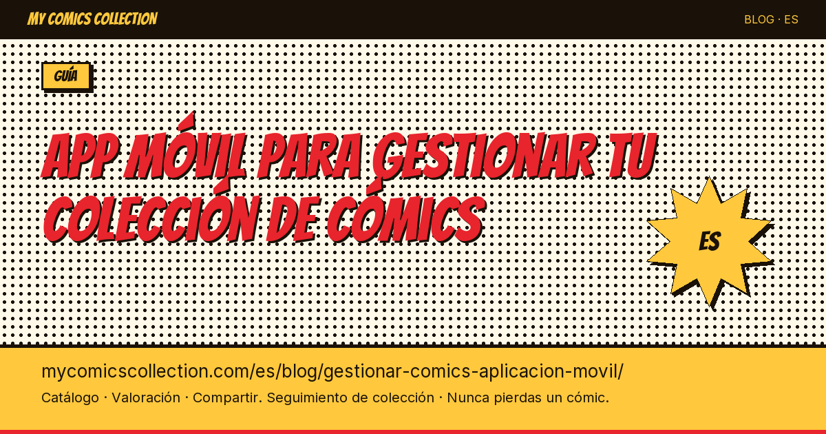 Gestionar tus cómics con una aplicación móvil — ilustración del artículo