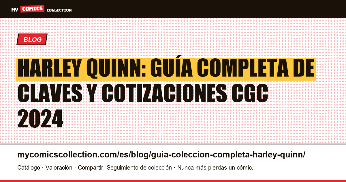 Guía de colección completa de Harley Quinn, ilustración del artículo
