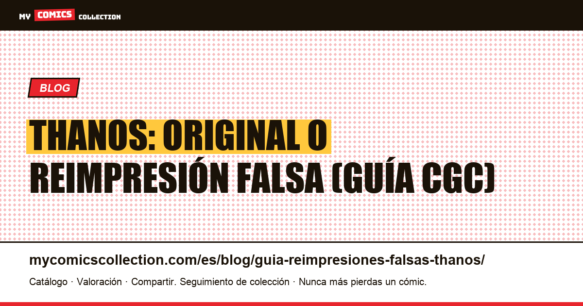 Thanos: cómo distinguir un original de una reimpresión falsa, ilustración del artículo