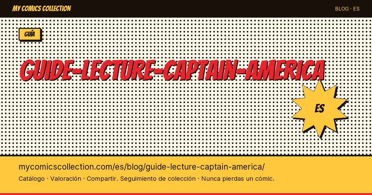 Guía de lectura de Capitán América — ilustración del artículo