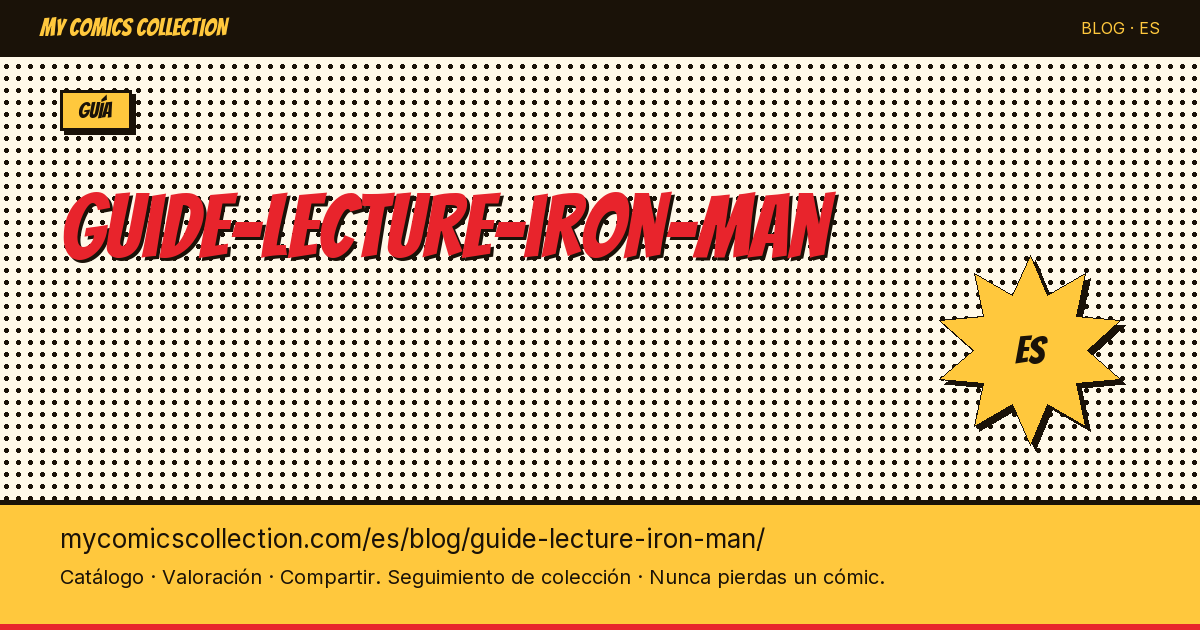 Guía de lectura de Iron Man — ilustración del artículo