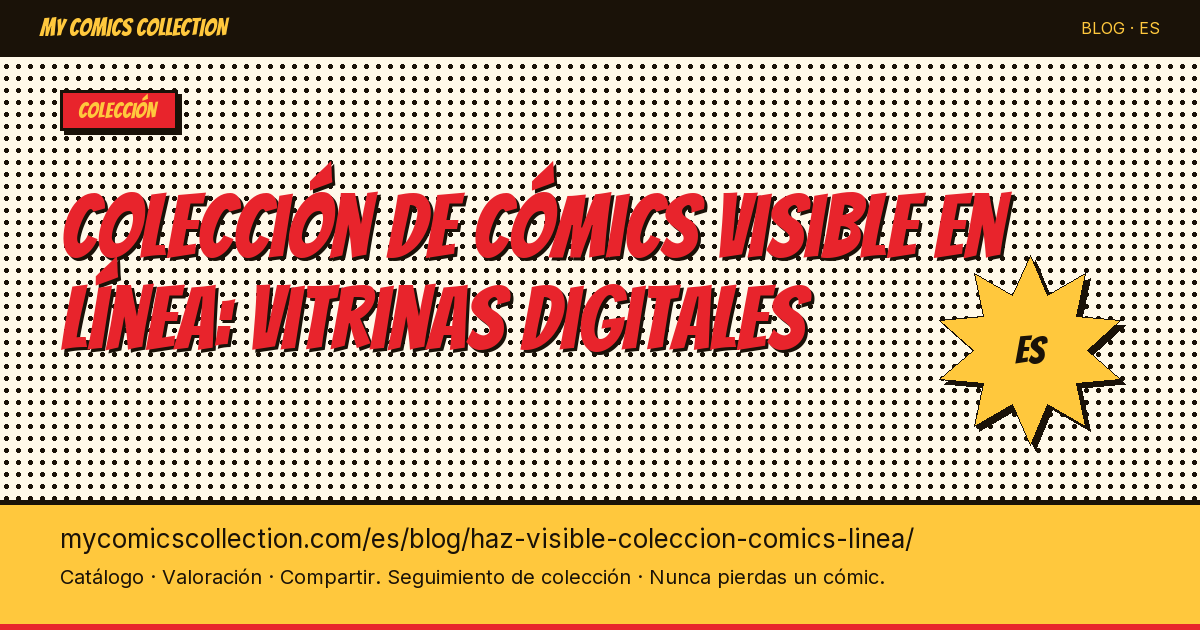 Haz visible tu colección de cómics en línea — ilustración del artículo