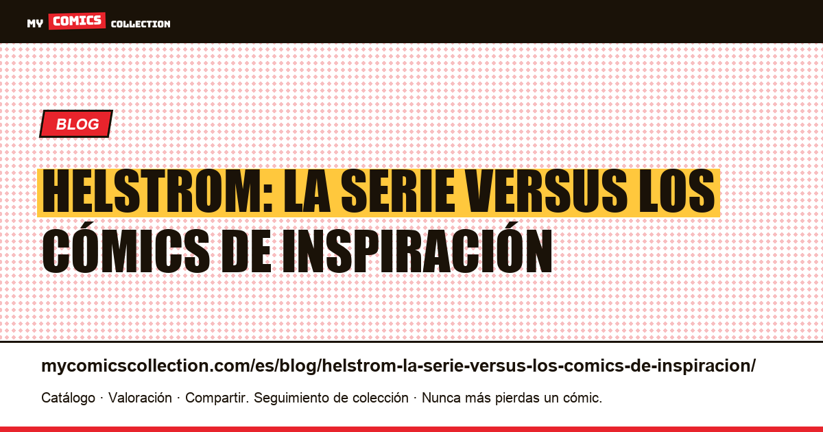 Helstrom: la serie versus los cómics de inspiración — ilustración del artículo