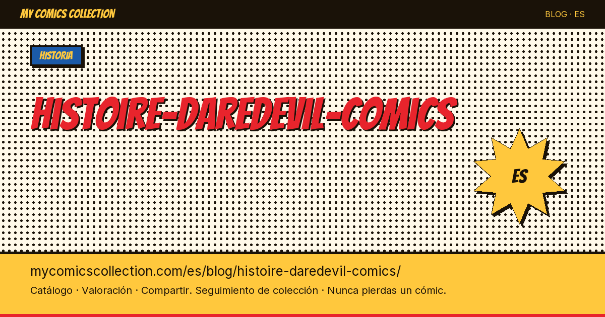 Historia de los cómics de Daredevil — ilustración del artículo