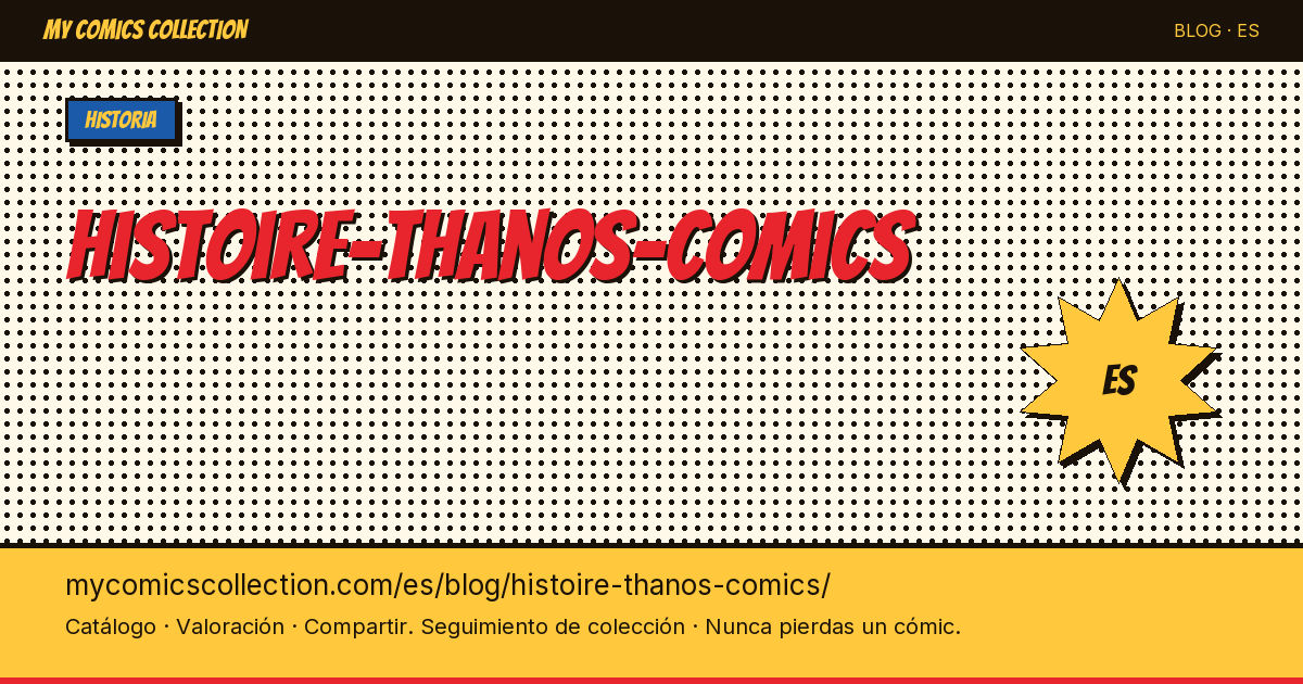 Historia de Thanos en los cómics — ilustración del artículo