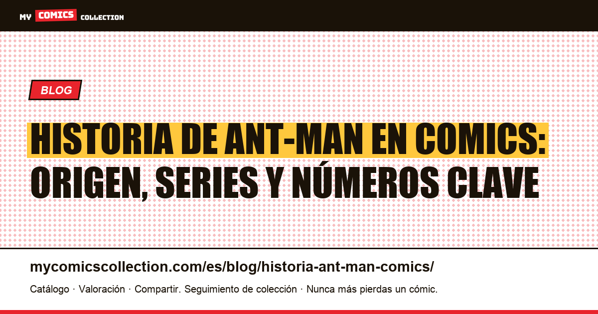 Historia de Ant-Man en comics, ilustración del artículo