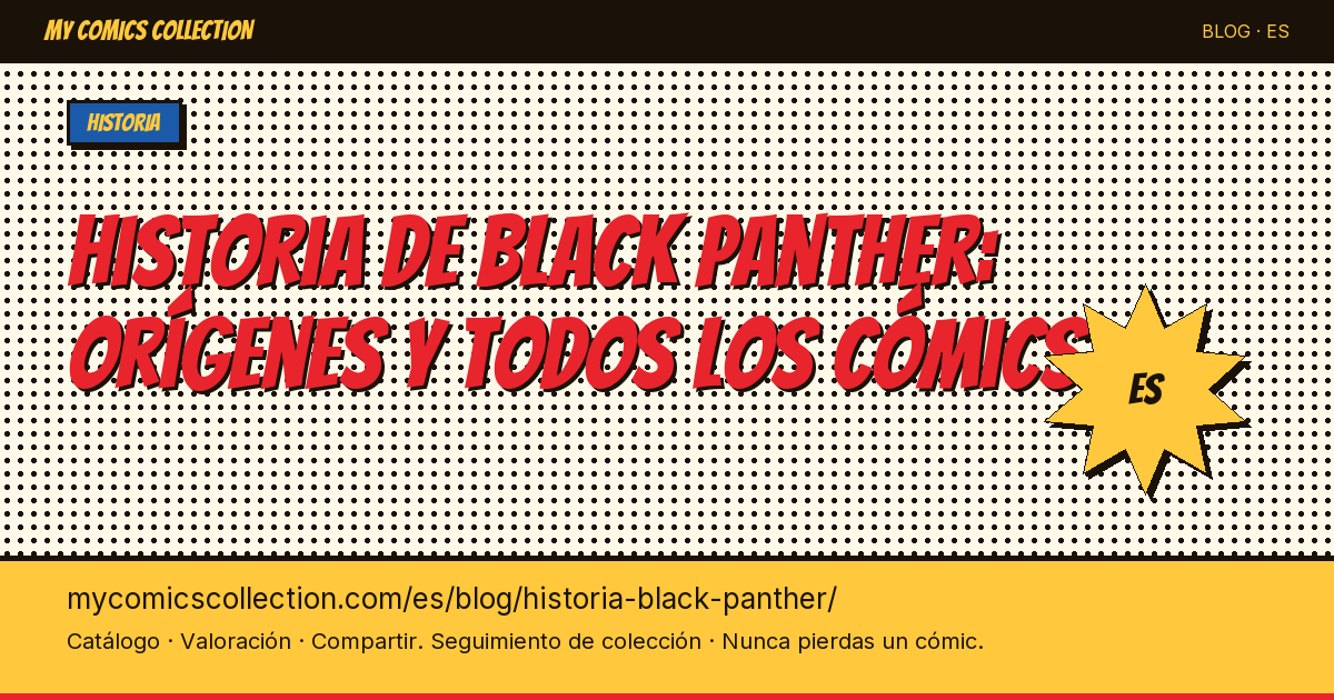 Historia de Black Panther: nacimiento y lista completa de los cómics — ilustración del artículo