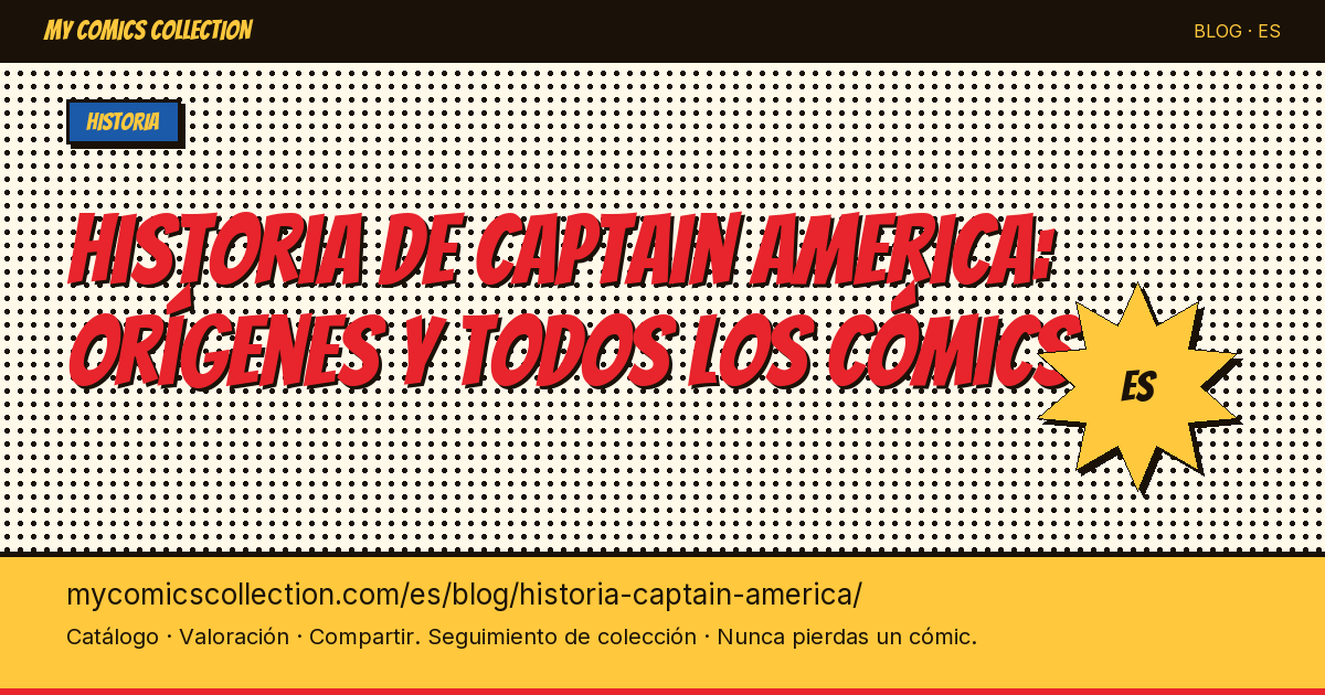 Historia de Captain America: nacimiento y lista completa de los cómics — ilustración del artículo