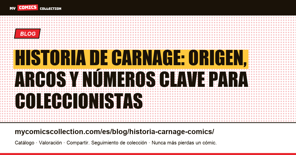 Historia de Carnage Comics, ilustración del artículo