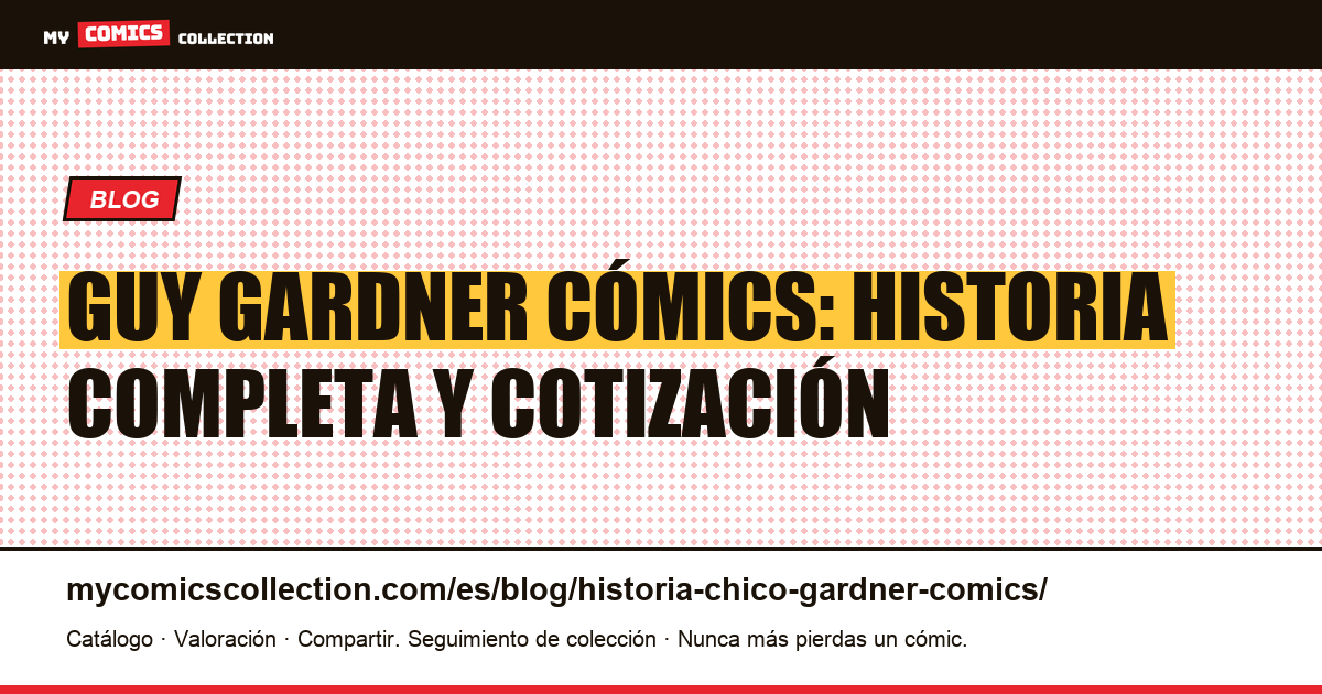 Guy Gardner cómics: historia completa y cotización — ilustración del artículo