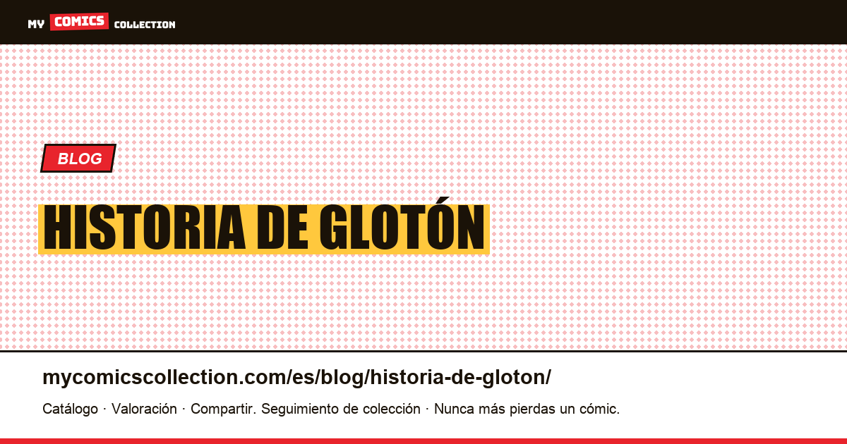 historia de glotón — ilustración del artículo