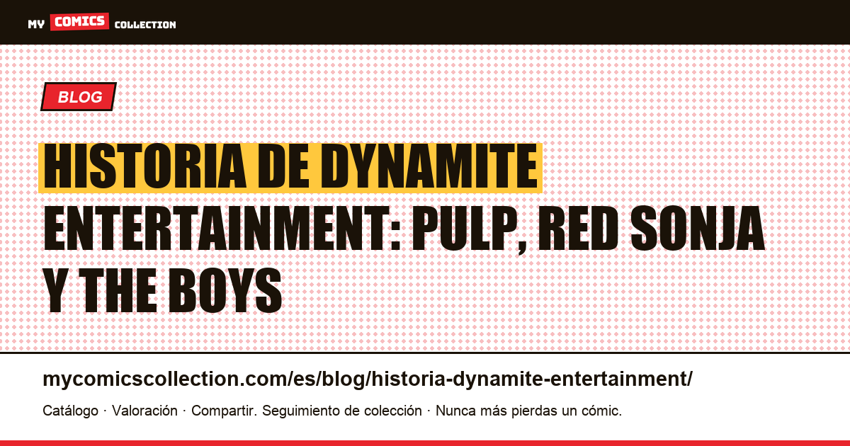 Historia de Dynamite Entertainment: licencias pulp, Red Sonja, Vampirella y The Boys, ilustración del artículo