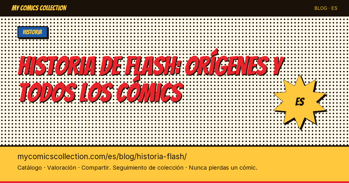 Historia de Flash: nacimiento y lista completa de los cómics — ilustración del artículo