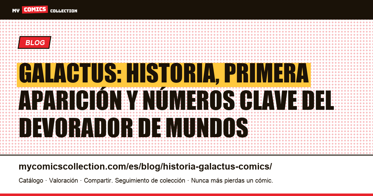 Historia de Galactus en los comics, ilustración del artículo