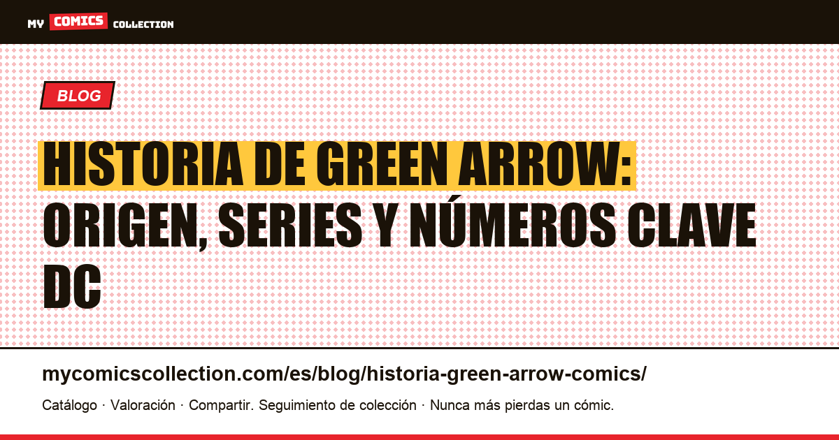 Historia de Green Arrow Comics, ilustración del artículo