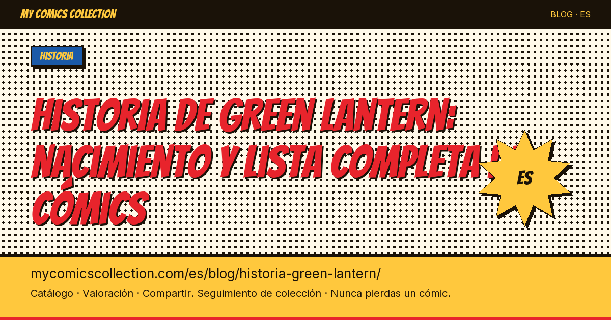 Historia de Green Lantern: nacimiento y lista completa de los cómics — ilustración del artículo