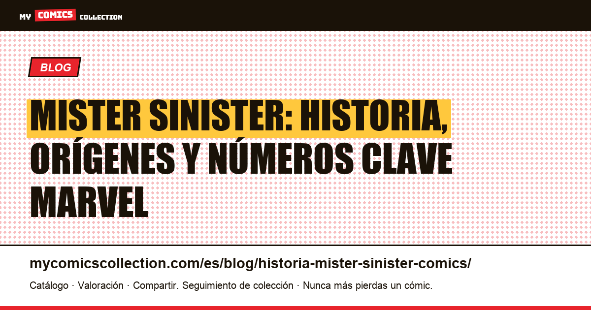 Historia de Mister Sinister en los comics, ilustración del artículo