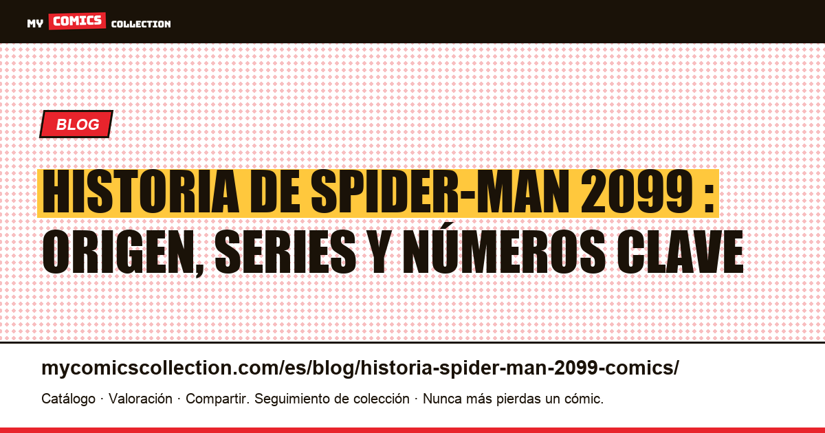 Historia de Spider-Man 2099 en cómics, ilustración del artículo