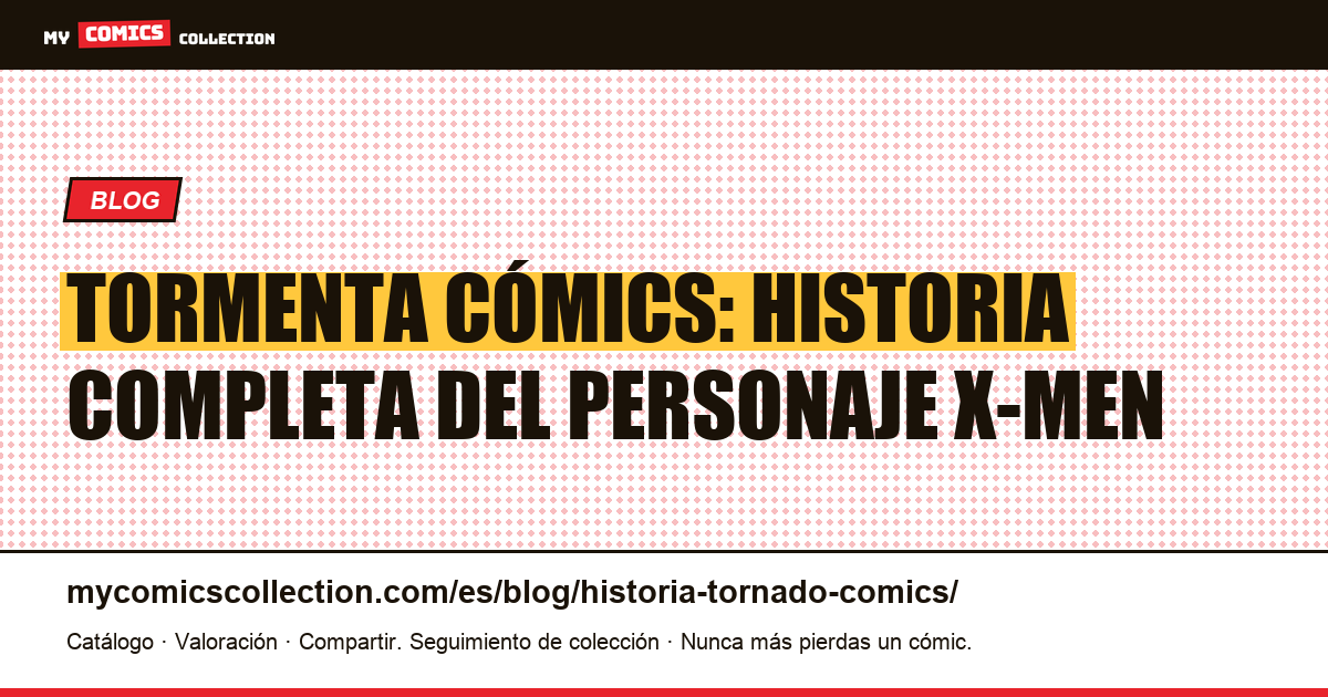 Tormenta cómics: historia completa del personaje X-Men — ilustración del artículo