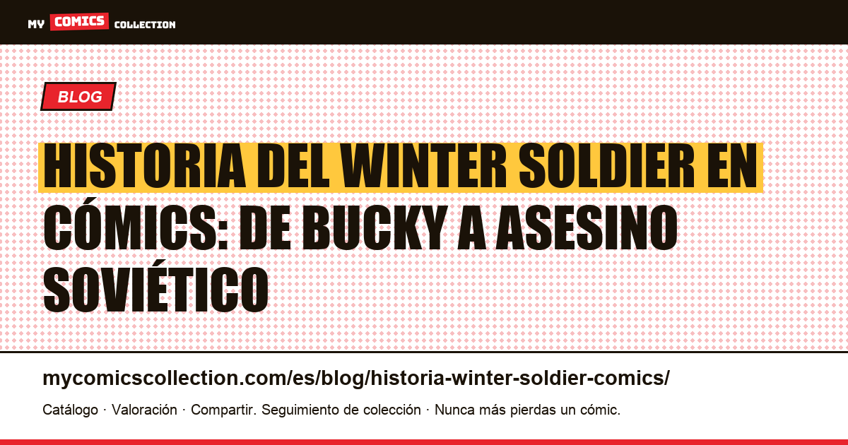 Historia del Winter Soldier en cómics, ilustración del artículo