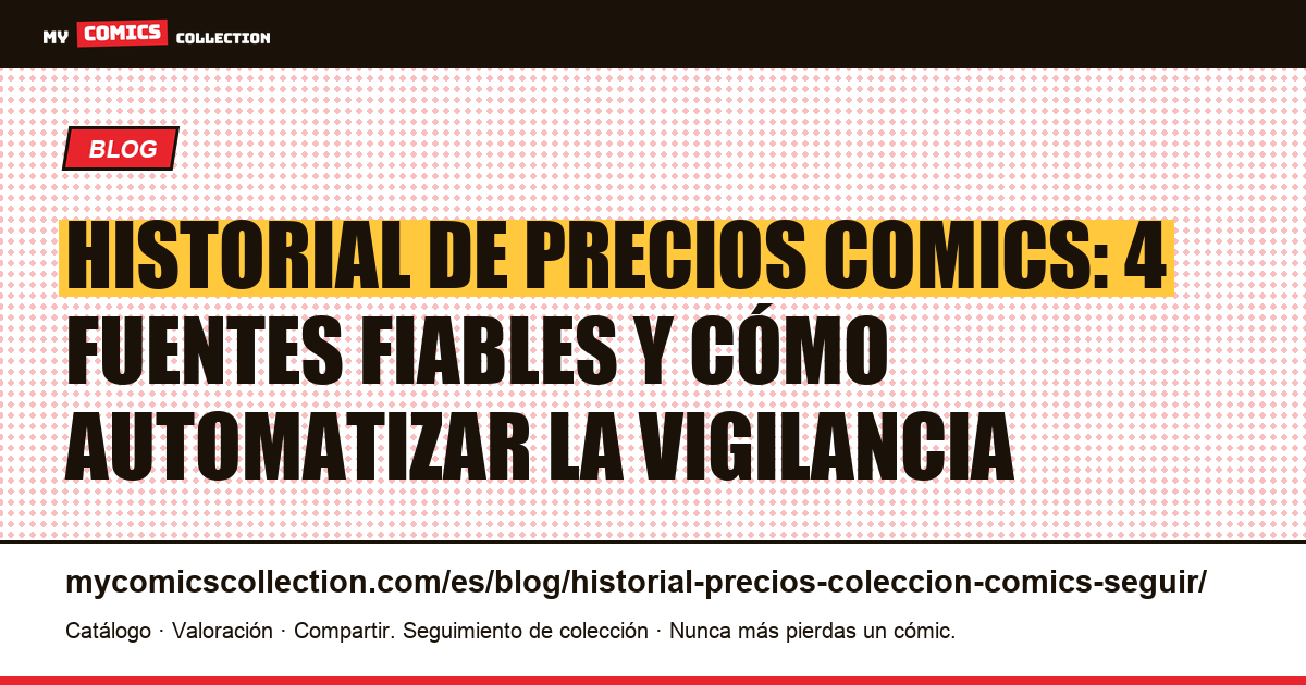 Cómo seguir el historial de precios de tu colección de comics, ilustración del artículo