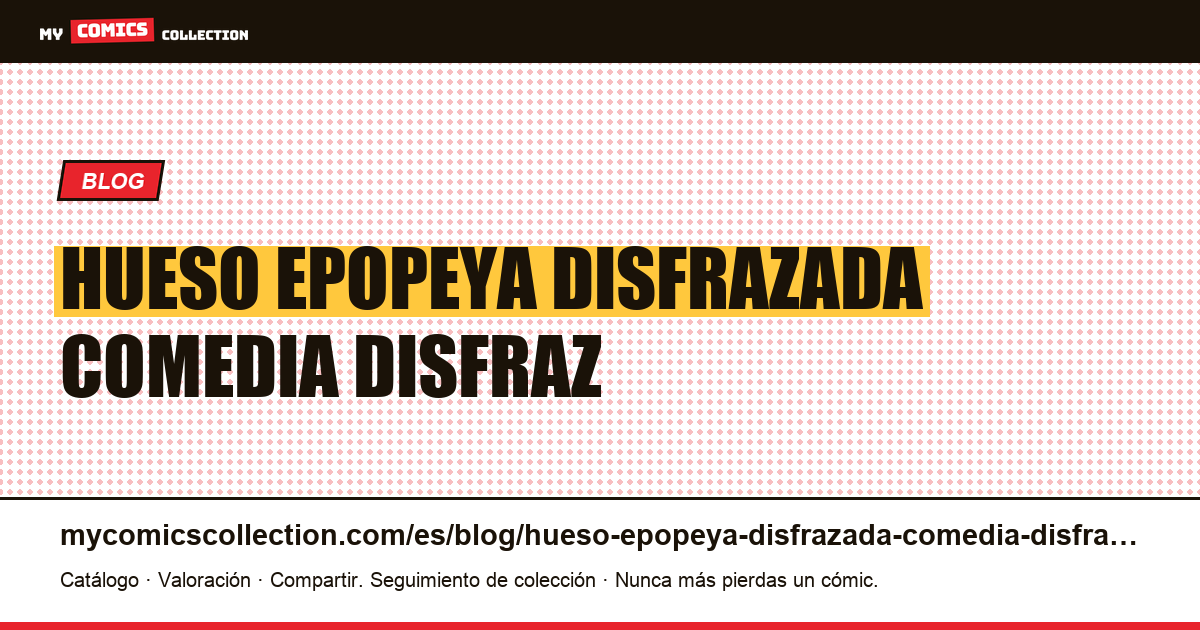 Hueso: una epopeya disfrazada de comedia, y el disfraz es deliberado — ilustración del artículo