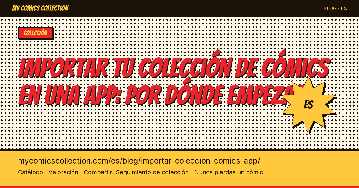 Importar tu colección de cómics en una app: por dónde empezar — ilustración del artículo