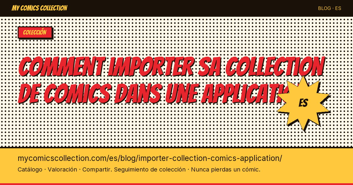Cómo importar tu colección de cómics en una aplicación — ilustración del artículo