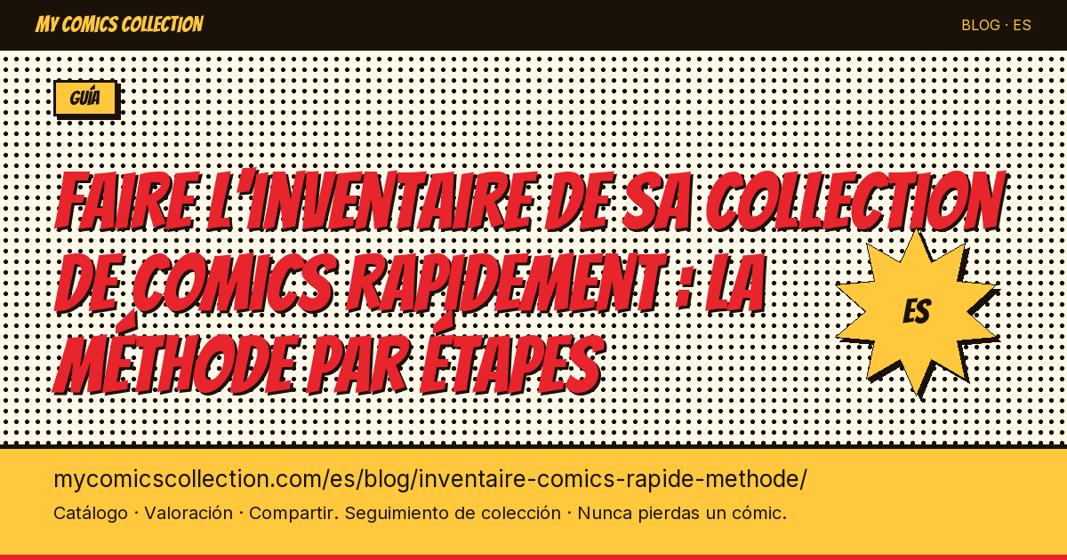Inventariar tu colección de cómics rápidamente: el método paso a paso — ilustración del artículo