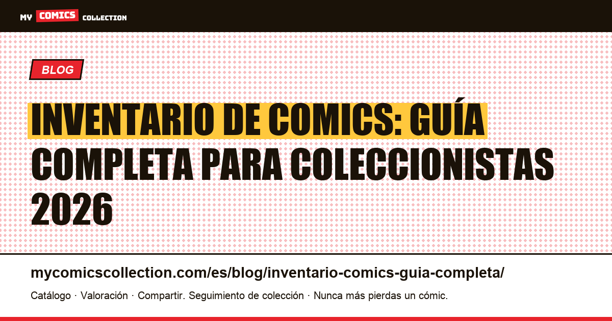 Inventario de comics: todo lo que necesitas saber, ilustración del artículo