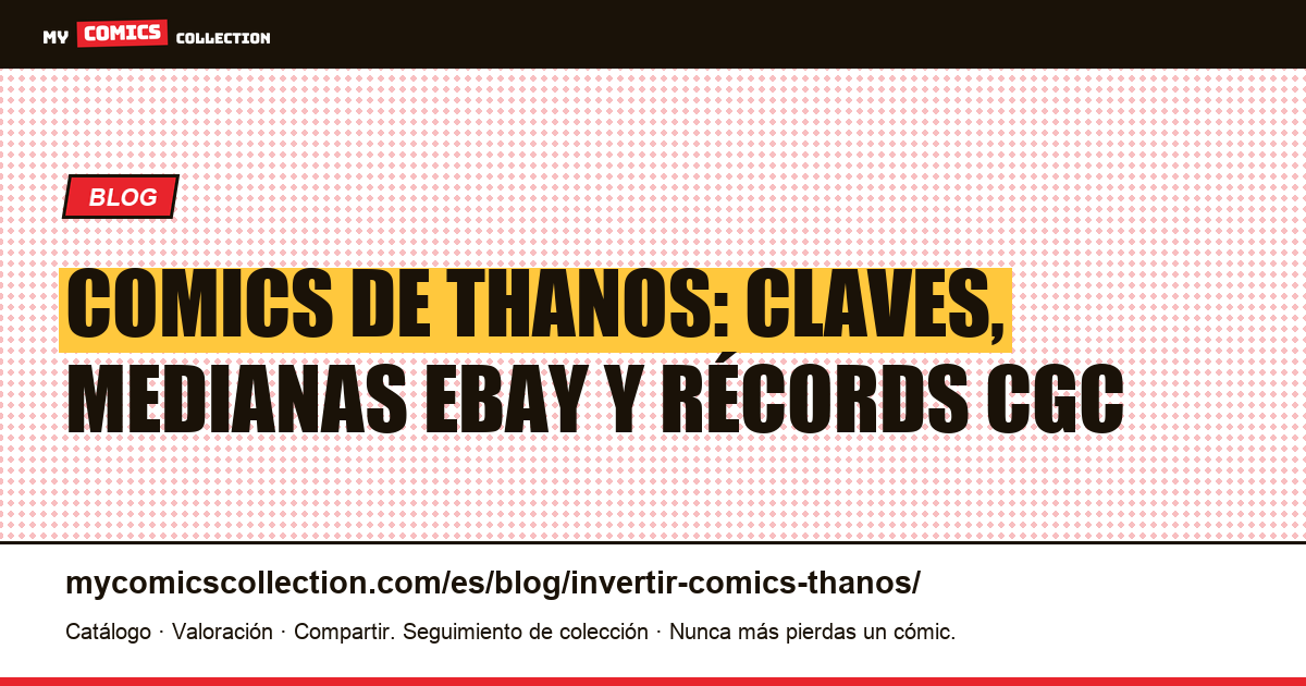 Invertir en comics de Thanos: las claves y sus precios reales (2026), ilustración del artículo