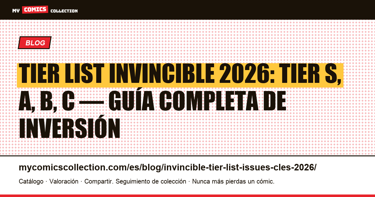 Tier list Invincible 2026: los key issues de Image Comics clasificados, ilustración del artículo