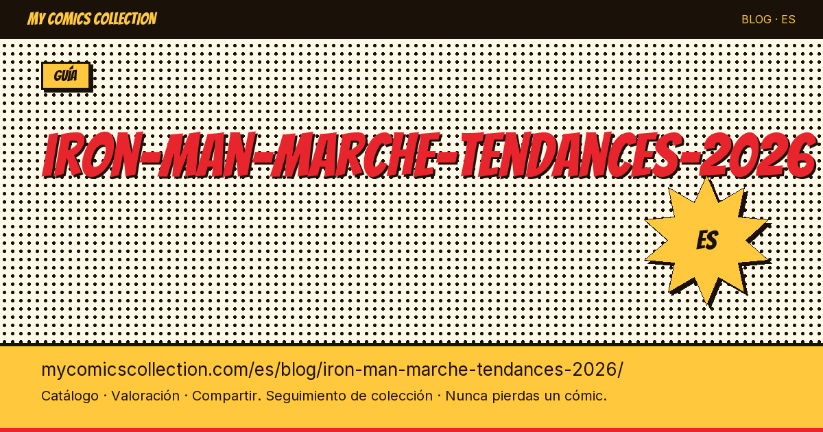Iron Man: mercado y tendencias 2026 — ilustración del artículo