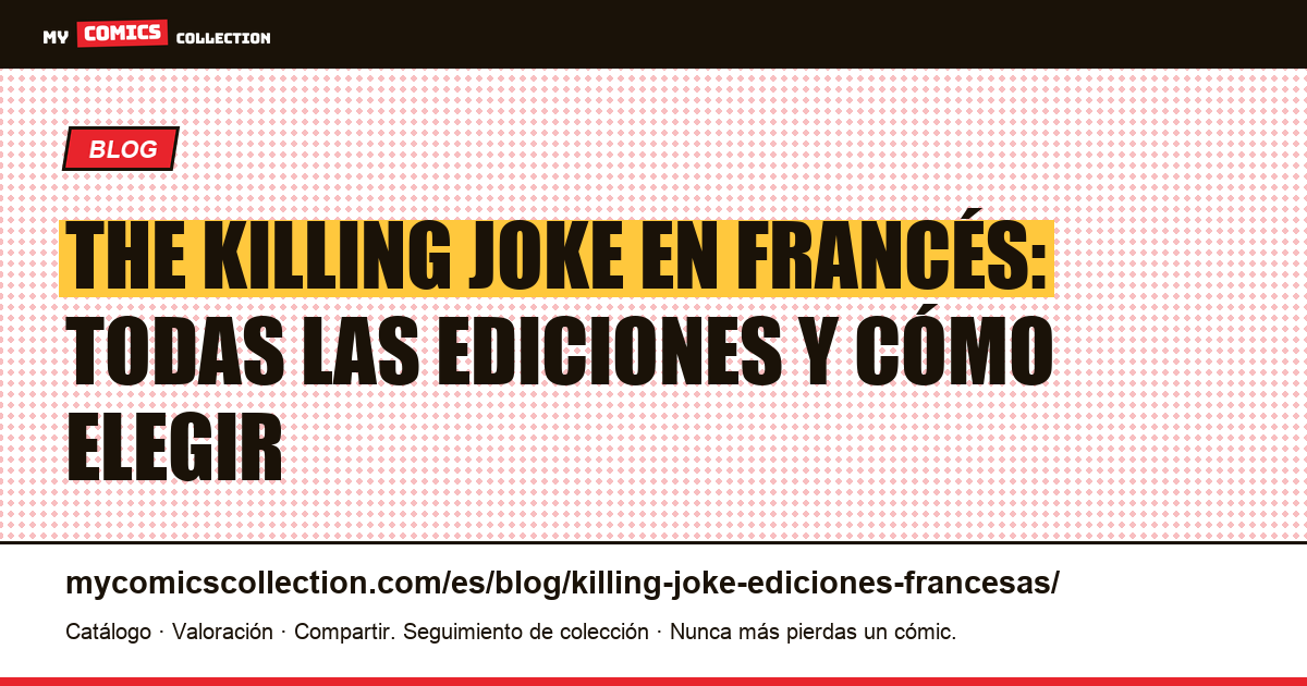 The Killing Joke en francés: las ediciones francesas, ilustración del artículo
