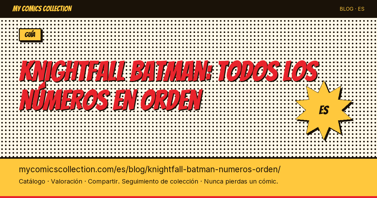 Knightfall Batman: todos los números en orden — ilustración del artículo