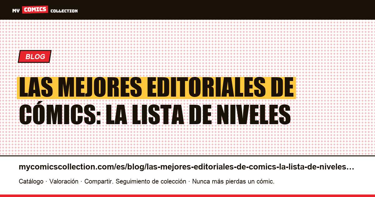 Las mejores editoriales de cómics: la lista de niveles — ilustración del artículo