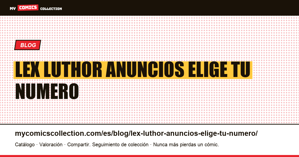 Lex Luthor: Por qué los anuncios "Elige tu número" falsifican todos los cálculos — ilustración del artículo