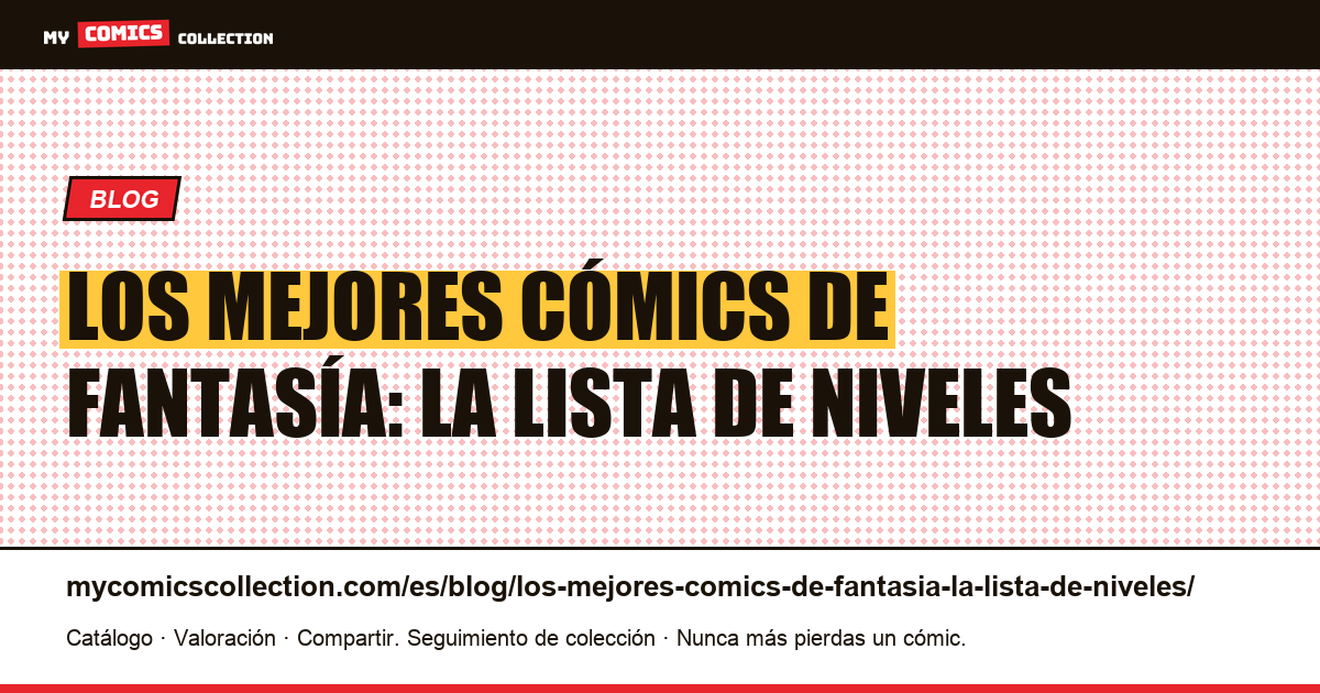 Los mejores cómics de fantasía: la lista de niveles — ilustración del artículo