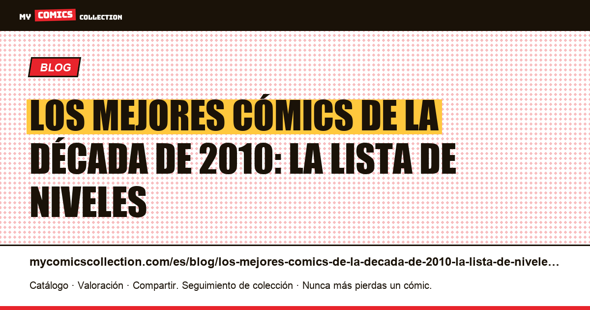 Los mejores cómics de la década de 2010: la lista de niveles — ilustración del artículo