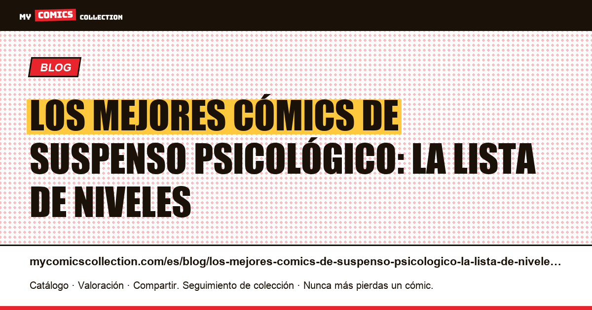 Los mejores cómics de suspenso psicológico: la lista de niveles — ilustración del artículo