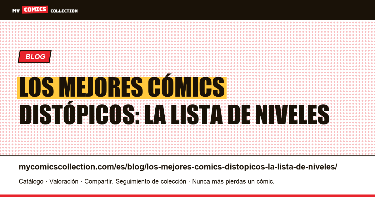 Los mejores cómics distópicos: la lista de niveles — ilustración del artículo
