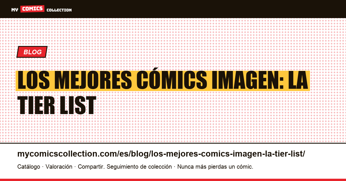 Los mejores cómics Imagen: la tier list — ilustración del artículo
