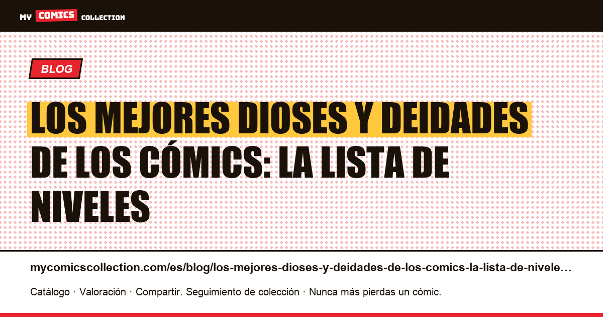Los mejores dioses y deidades de los cómics: la lista de niveles — ilustración del artículo