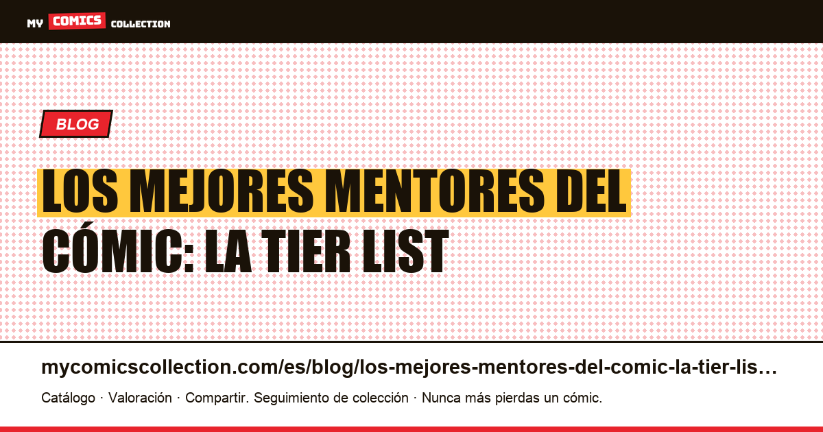 Los mejores mentores del cómic: la tier list — ilustración del artículo