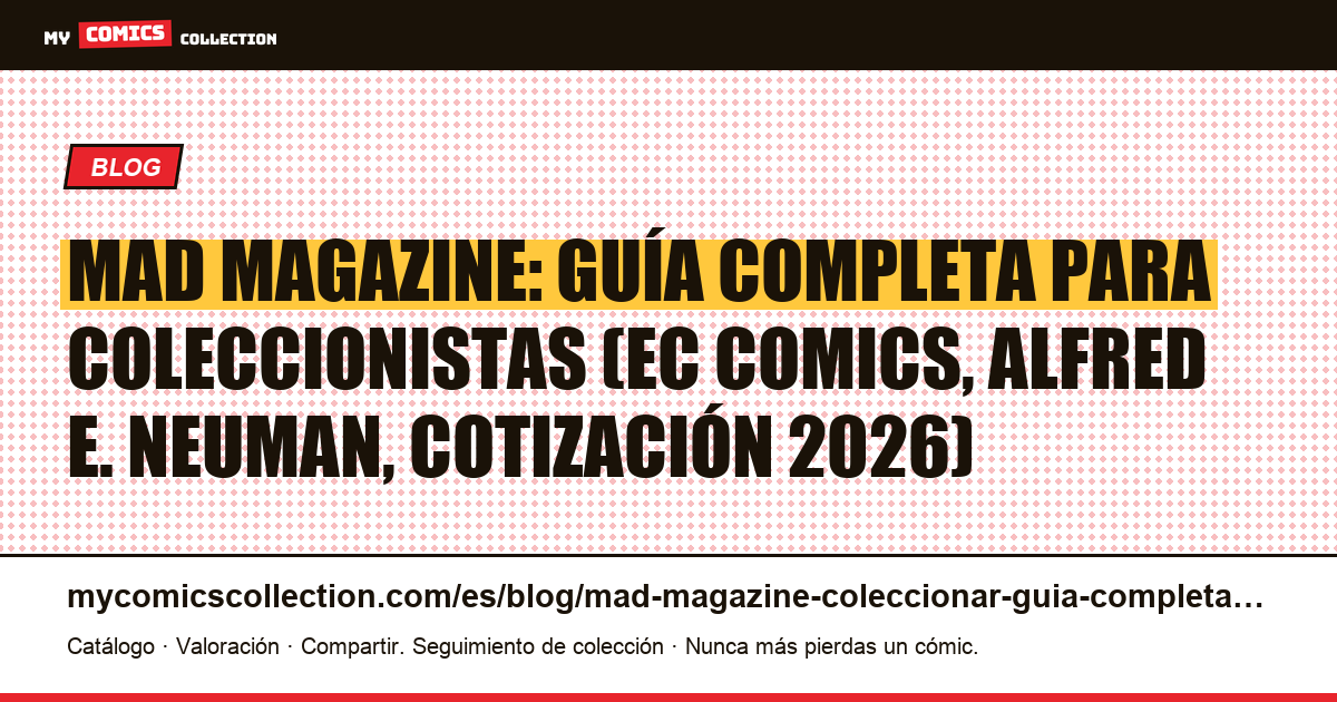 MAD Magazine: guía completa para coleccionistas, ilustración del artículo