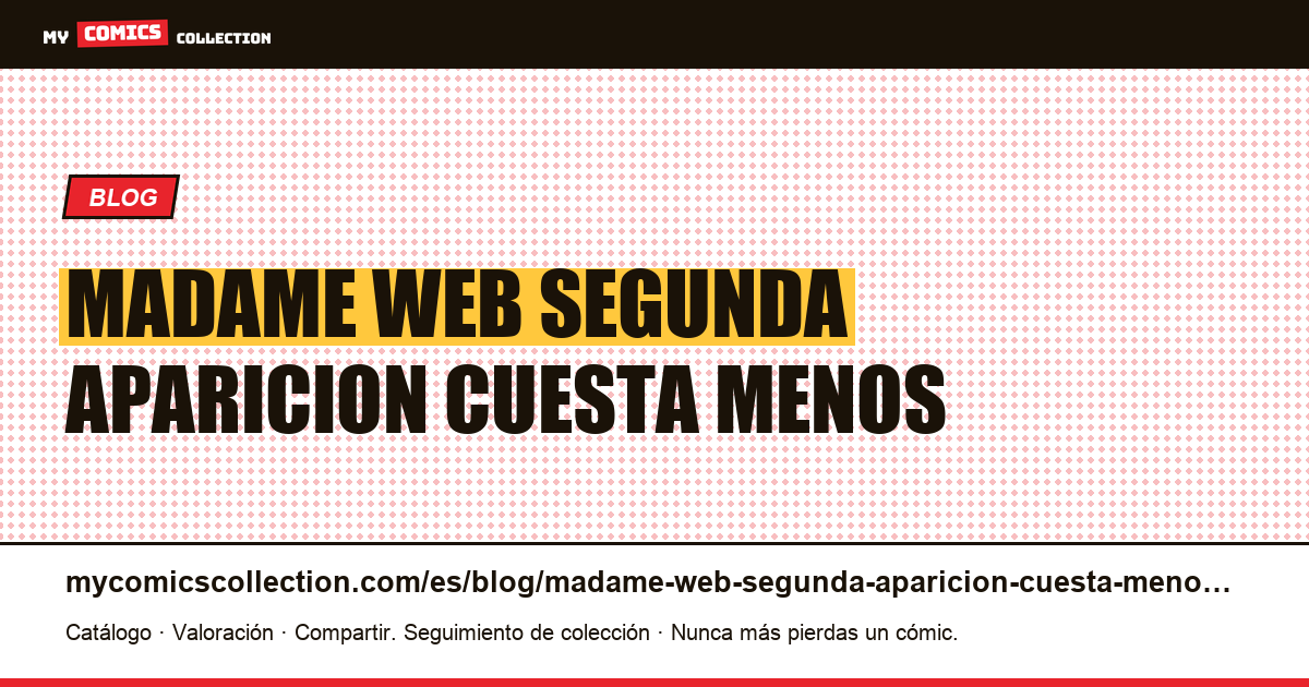 Madame Web: la segunda aparición cuesta menos de diez dólares — ilustración del artículo
