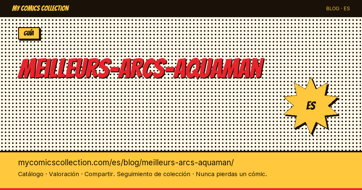 Los mejores arcos de Aquaman — ilustración del artículo