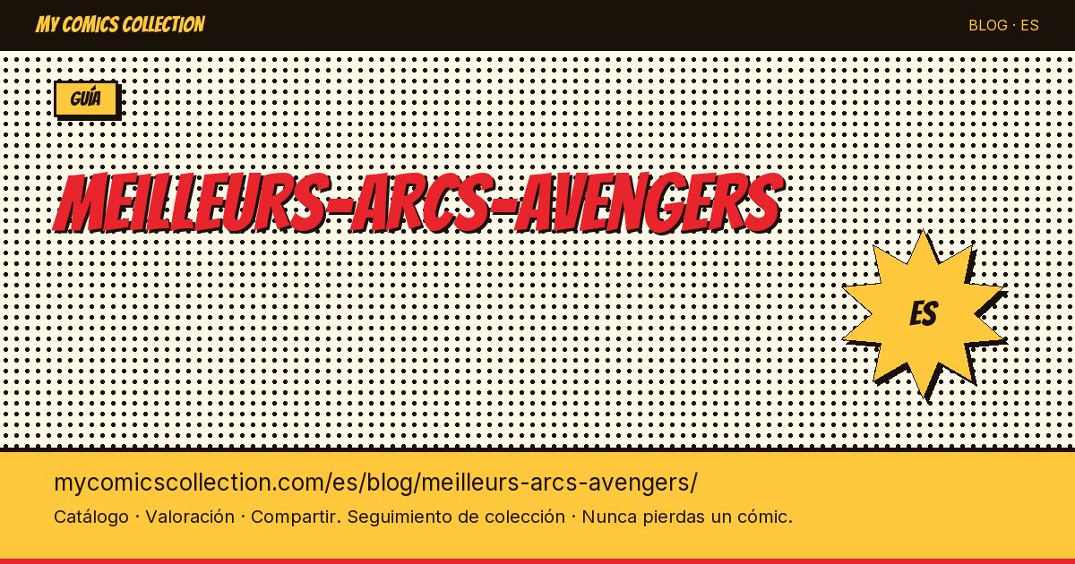Los mejores arcos argumentales de los Vengadores — ilustración del artículo